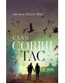 Copertă produs C&acirc;nd corbii tac - thumb 1