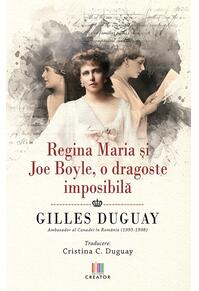 Copertă produs Regina Maria și Joe Boyle, o dragoste imposibilă
