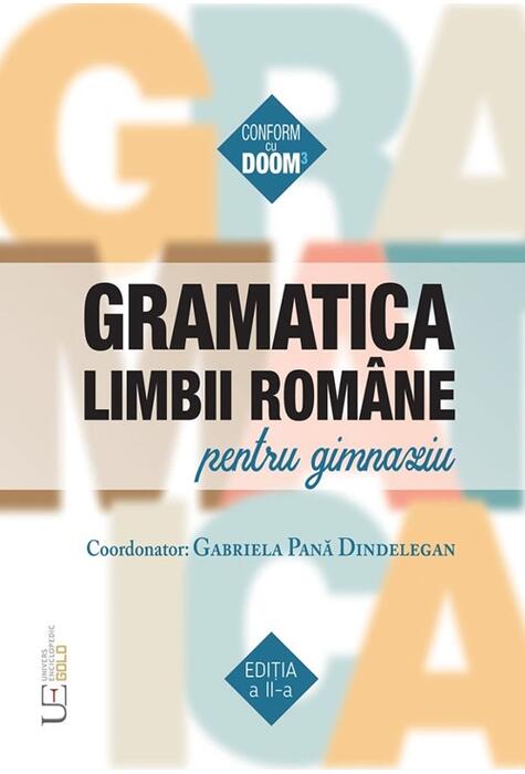 Copertă produs Gramatica limbii rom&acirc;ne pentru gimnaziu. Ediția a II-a