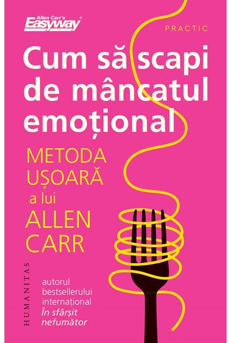 Copertă produs Cum să scapi de m&acirc;ncatul emoțional