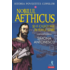 Copertă produs Istoria povestită copiilor. Nobilul Aethicus şi o călătorie &icirc;n jurul lumii (Vol. 2)
