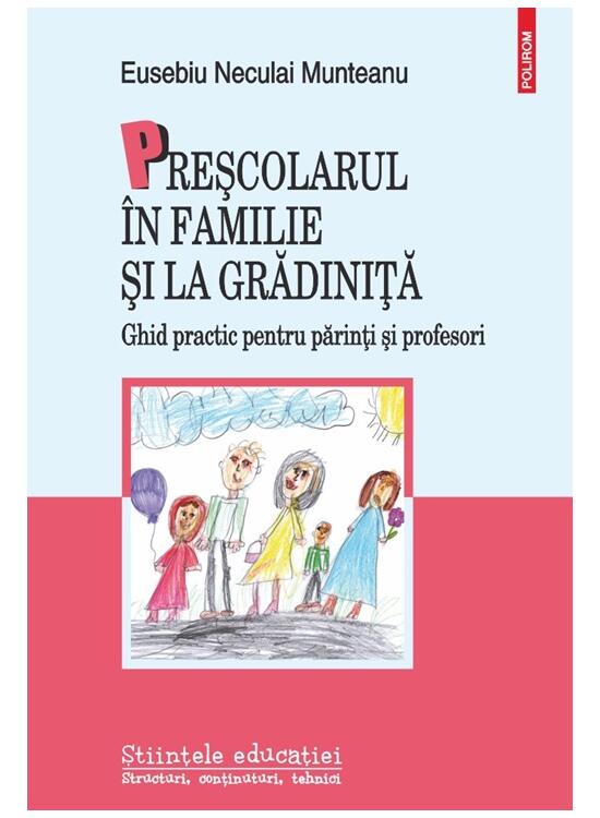 Copertă produs Preşcolarul &icirc;n familie şi la grădiniţă - gallery big 1
