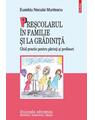 Copertă produs Preşcolarul &icirc;n familie şi la grădiniţă - thumb 1