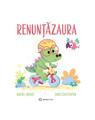 Copertă produs Renunțăzaura - thumb 1