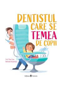 Copertă produs Dentistul care se temea de copii