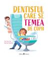 Copertă produs Dentistul care se temea de copii - thumb 1