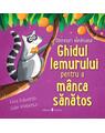 Copertă produs Ghidul lemurului pentru a mânca sănătos - thumb 1