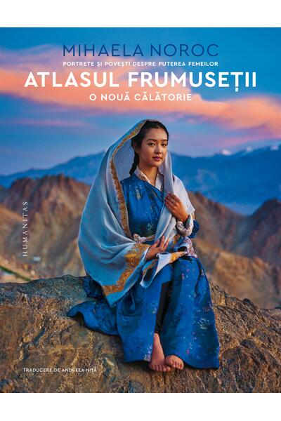 Atlasul frumuseții, o nouă călătorie