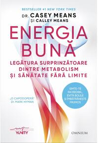 Copertă produs Energia bună. Legătura surprinzătoare dintre metabolism și sănătate fără limite