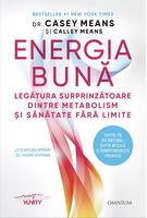 Imagine produs Energia bună. Legătura surprinzătoare dintre metabolism și sănătate fără limite