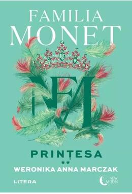 Copertă produs Familia Monet. Prințesa. Partea II (Vol. 3)
