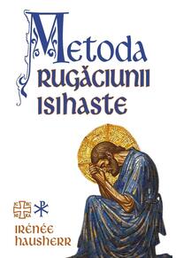 Copertă produs Metoda rugăciunii isihaste