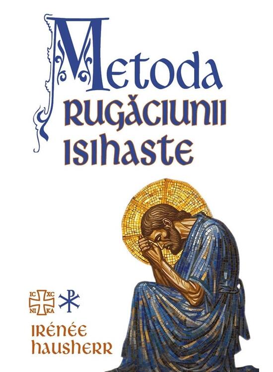 Copertă produs Metoda rugăciunii isihaste - gallery big 1