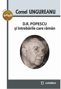 Copertă produs D.R. Popescu şi &icirc;ntrebările care răm&acirc;n