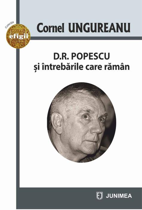 Copertă produs D.R. Popescu şi &icirc;ntrebările care răm&acirc;n
