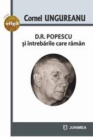 Imagine produs D.R. Popescu şi &icirc;ntrebările care răm&acirc;n