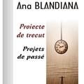 Copertă produs Proiecte de trecut / Projets de pass&eacute; - gallery small 