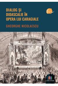 Copertă produs Dialog și didascalie în opera lui Caragiale