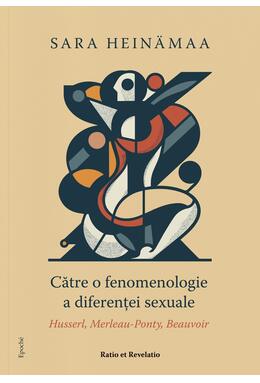 Copertă produs Către o fenomenologie a diferenței sexuale