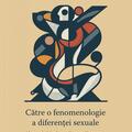 Copertă produs Către o fenomenologie a diferenței sexuale - gallery small 