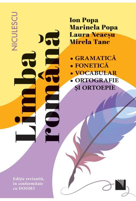 Copertă produs Limba rom&acirc;nă. Gramatică, fonetică, vocabular, ortografie şi ortoepie