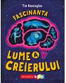 Copertă produs Fascinanta lume a creierului - thumb 1