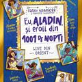 Copertă produs Eu, Aladin, şi eroii din 1001 de nopţi. Live din Orient - gallery small 