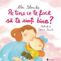 Copertă produs Pe tine ce te face să te simți bine? - gallery small 