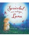 Copertă produs Șoricelul care &icirc;ndrăgea Luna - thumb 1
