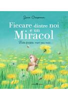 Fiecare dintre noi e un miracol