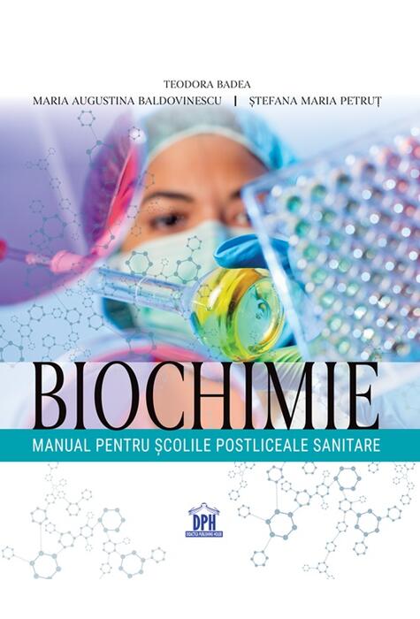 Copertă produs Biochimie. Manual pentru școlile postliceale sanitare