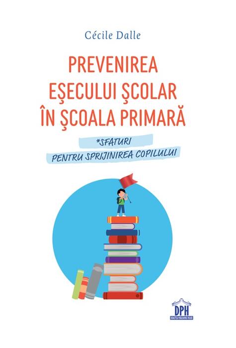 Copertă produs Prevenirea eșecului școlar &icirc;n școala primară