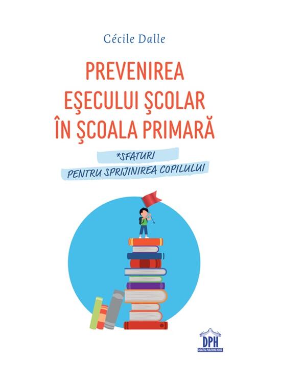 Copertă produs Prevenirea eșecului școlar &icirc;n școala primară - gallery big 1