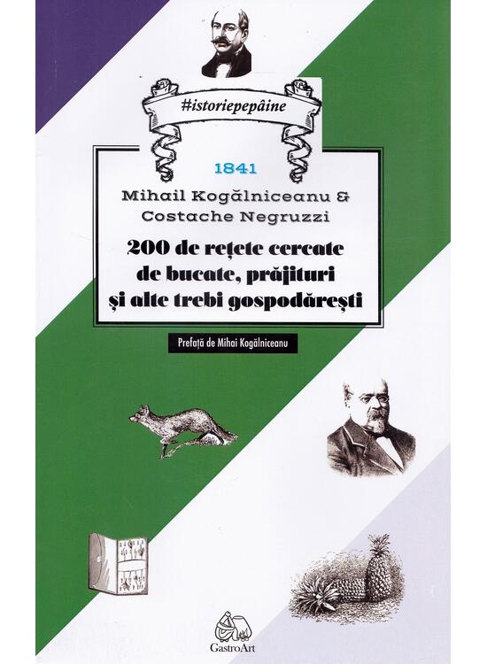 Copertă produs 200 de rețete cercetate de bucate, prăjituri și alte trebi gospodărești - gallery big 1