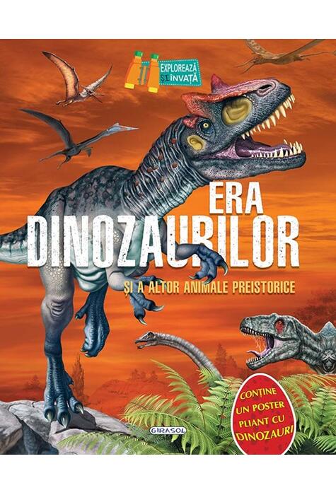 Copertă produs Era dinozaurilor și a altor animale preistorice