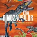 Copertă produs Era dinozaurilor și a altor animale preistorice - gallery small 