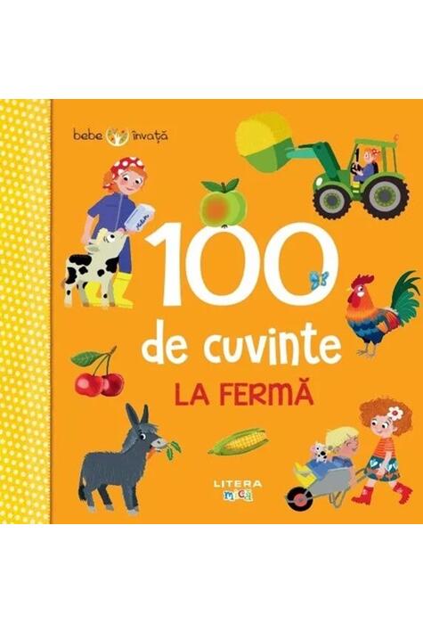 Copertă produs Bebe &icirc;nvață. 100 de cuvinte. La fermă