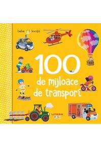 Copertă produs Bebe &icirc;nvață. 100 de mijloace de transport