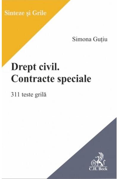 Drept civil. Contracte speciale. 311 teste grilă