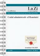 Codul administrativ al Rom&acirc;niei. Cod 804. Actualizat la 5.02.2025