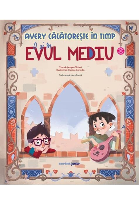 Copertă produs Avery călătorește &icirc;n timp. O zi &icirc;n Evul Mediu