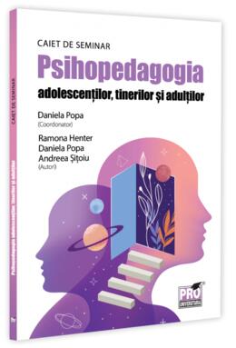 Copertă produs Psihopedagogia adolescenților, tinerilor și adulților