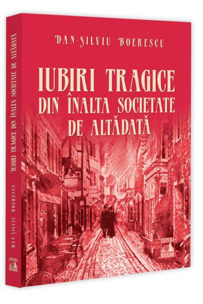Iubiri tragice din &icirc;nalta societate de altădată