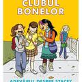 Copertă produs Clubul bonelor 2. Adevărul despre Stacey - gallery small 