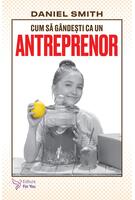 Cum să g&acirc;ndești ca un antreprenor