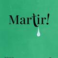 Copertă produs Martir! - gallery small 