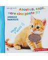 Copertă produs Ascultați, copii, oare cine poate fi? Animale &icirc;ndrăgite - thumb 1
