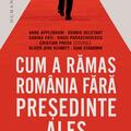 Copertă produs Cum a rămas Rom&acirc;nia fără președinte ales - gallery small 