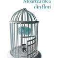 Copertă produs Moartea mea din flori - gallery small 