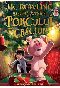 Copertă produs Mărețele aventuri ale Porcului de Crăciun - HC
